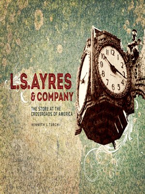 cover image of L. S. Ayres and Company